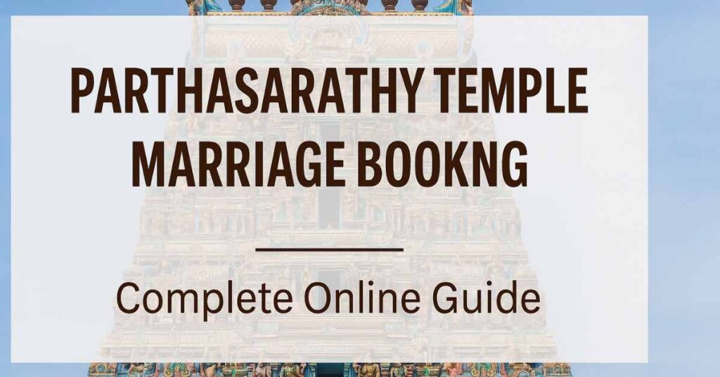 Parthasarathy Temple gopuram with marriage booking guide banner in clean 16:9 layout.