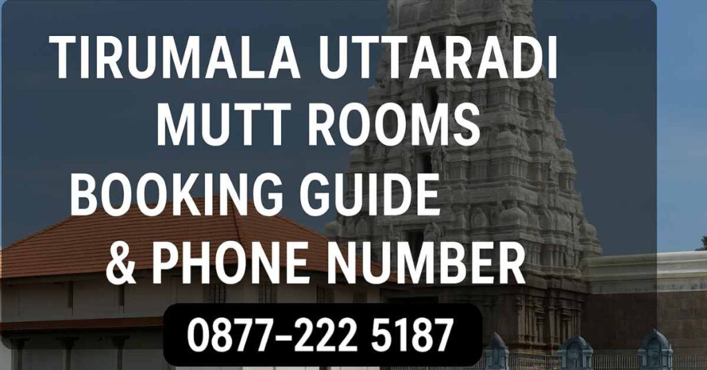 Tirumala Uttaradi Mutt rooms booking guide with phone number and temple backdrop